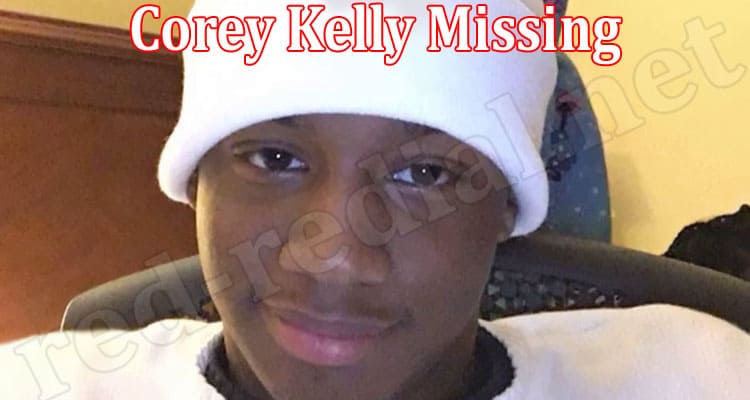 Latest News Corey Kelly Missing