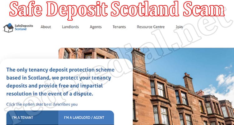 Latest News Safe Deposit Scotland Scam