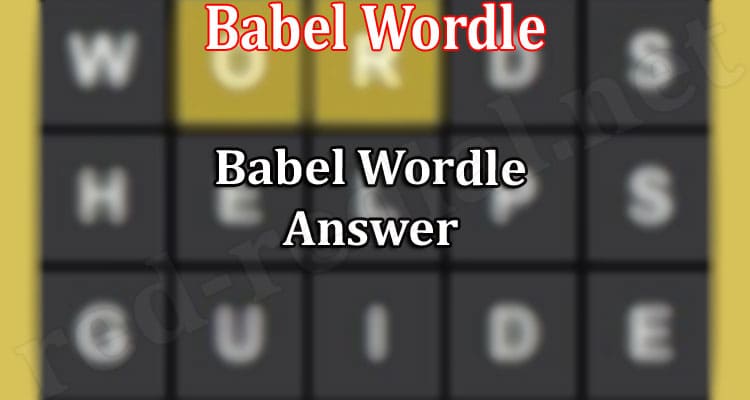 Gaming tips Babel Wordle