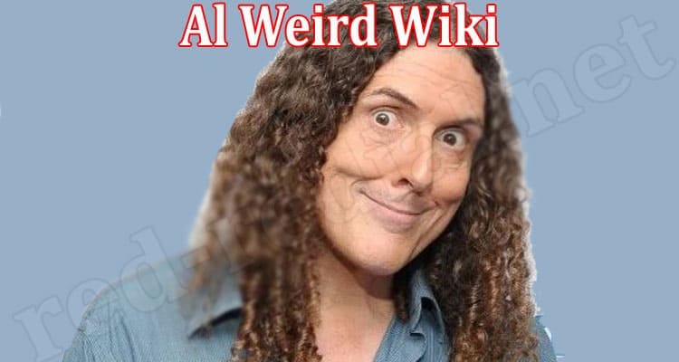 Latest News Al Weird Wiki