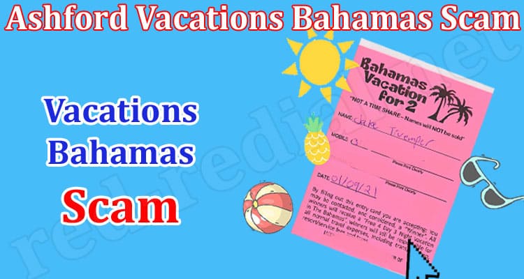 Latest News Ashford Vacations Bahamas Scam