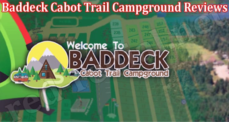 Latest News Baddeck Cabot Trail Campground Reviews