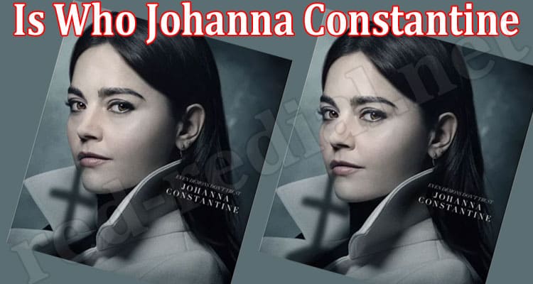 Latest News Is Who Johanna Constantine