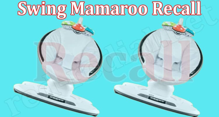 Latest News Swing Mamaroo Recall