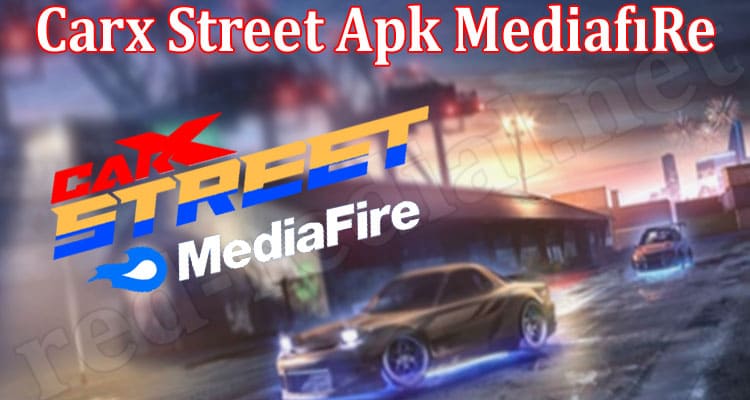 Carx Street Apk MediafÄ±Re Details About Its Andriod Functioing. Is It