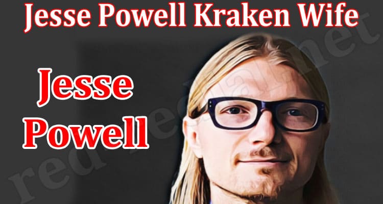 Latest News Jesse Powell Kraken Wife