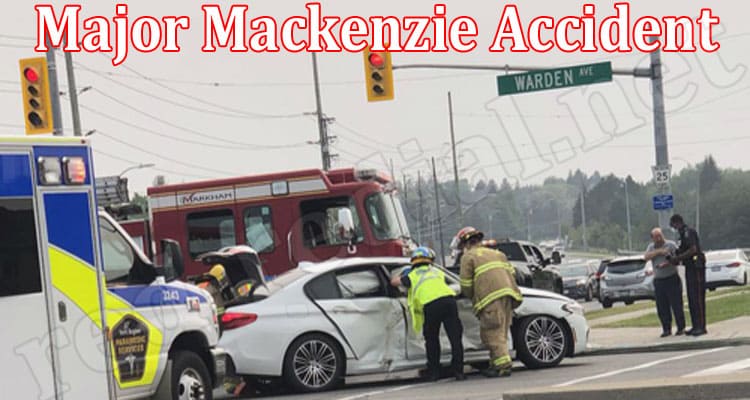 Latest News Major Mackenzie Accident