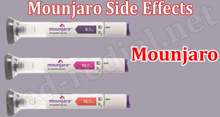 Latest News Mounjaro Side Effects