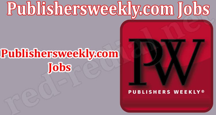 Latest News Publishersweekly.Com Jobs