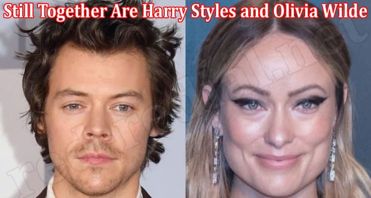 Latest News Still Together Are Harry Styles and Olivia Wilde