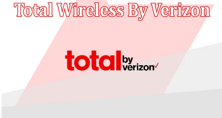 Latest News Total Wireless By Verizon
