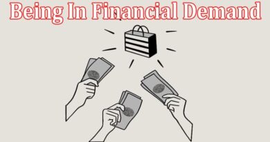 Being In Financial Demand & How It Shows You A Lot