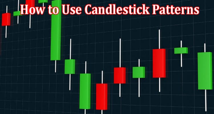 How to Use Candlestick Patterns to Uncover Bullish and Bearish Indicators