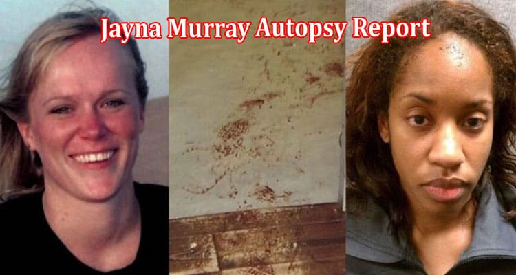 Latest News Jayna Murray Autopsy Report