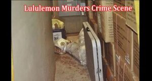 Latest News Lululemon Murders Crime Scene
