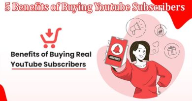 Top 5 Benefits of Buying Youtube Subscribers and How To Do It The Right Way