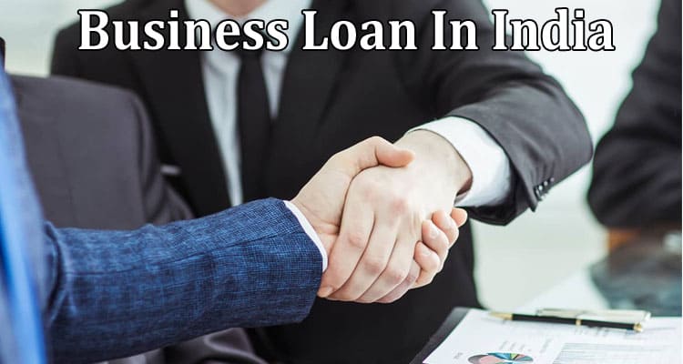 Complete Information of Types of Business Loan In India, Working Capital Loan