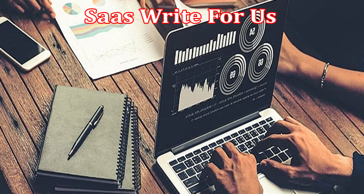 about-gerenal-information Saas Write For Us