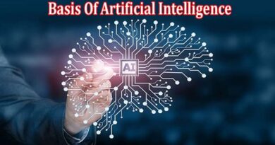 Complete Information About Basis Of Artificial Intelligence
