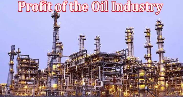 Complete Information About How Well Does Bitcoin Support the Profit of the Oil Industry