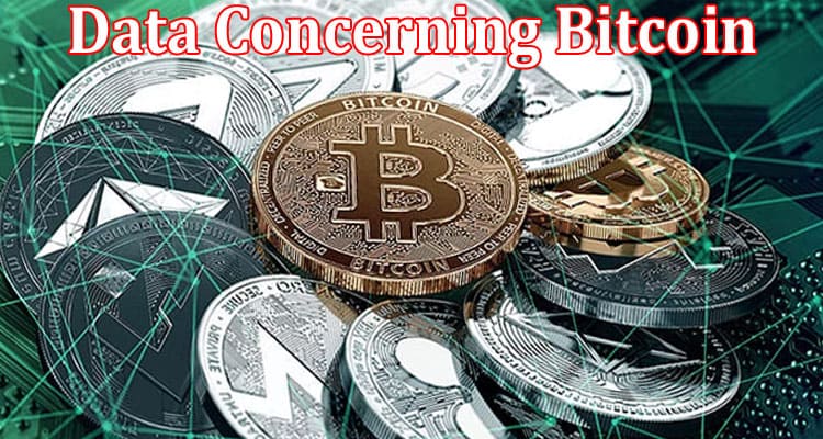 Complete Information About Most Vital Subjective Data Concerning Bitcoin