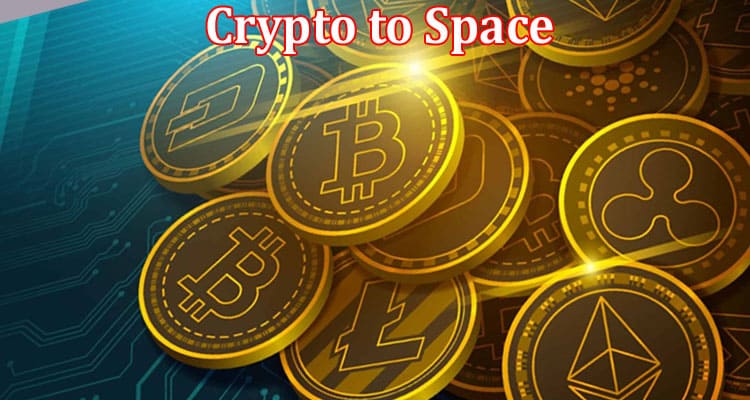 Complete Information About Potential of Banks to Enter in Crypto to Space!