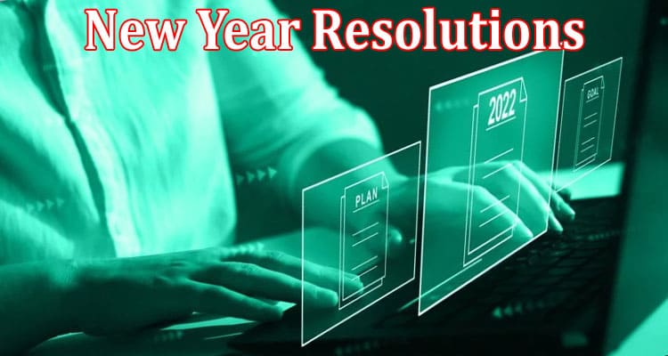 New Year Resolutions Cybersecurity Edition