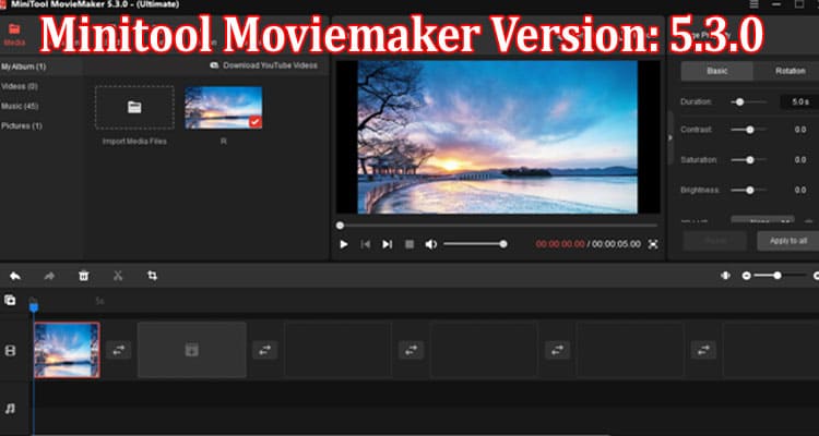 Complete Information About Minitool Moviemaker Version 5.3.0 Review