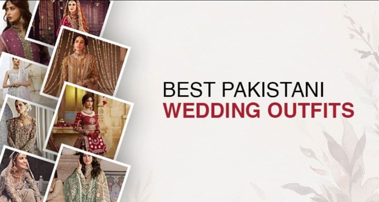 How to Style a Pakistani Wedding Outfit