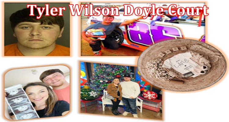 Latest News Tyler Wilson Doyle Court