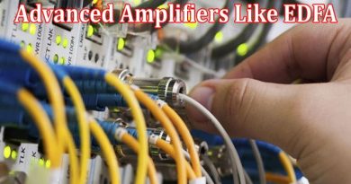 Complete Information About Boost Your Optical Network Signal With Advanced Amplifiers Like EDFA