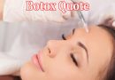 Complete Information About Botox Quote - Everything You Need to Know in 2023!