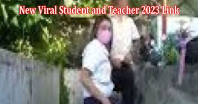 Latest News New Viral Student and Teacher 2023 Link