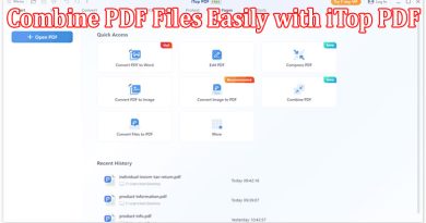 Complete Information About Combine PDF Files Easily with iTop PDF
