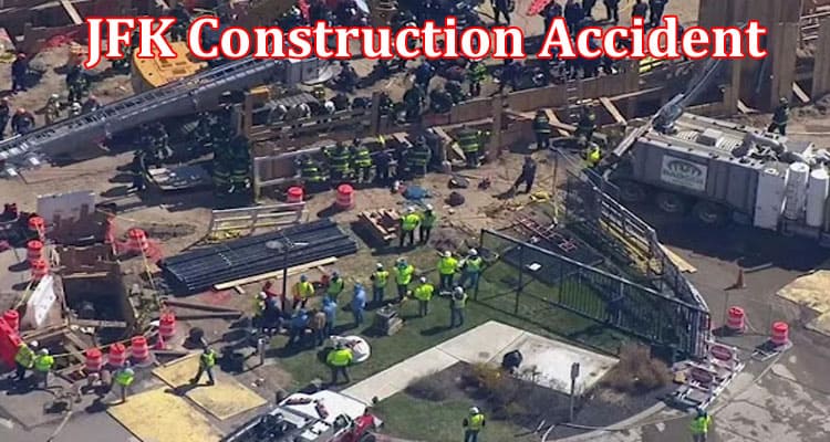 Latest News Jfk Construction Accident
