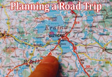 Complete Information About Are You Planning a Road Trip This Summer