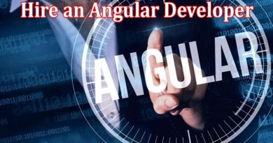Complete Information About How to Hire an Angular Developer in 2023