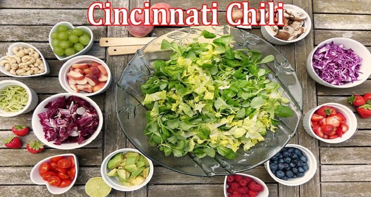 Cincinnati Chili Unraveling the Delicious Delicacy