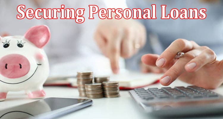 Full Information Decoding the Best Practices for Securing Personal Loans at Competitive Rates
