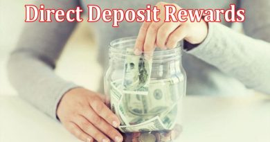 How to Boost Your Savings with Direct Deposit Rewards