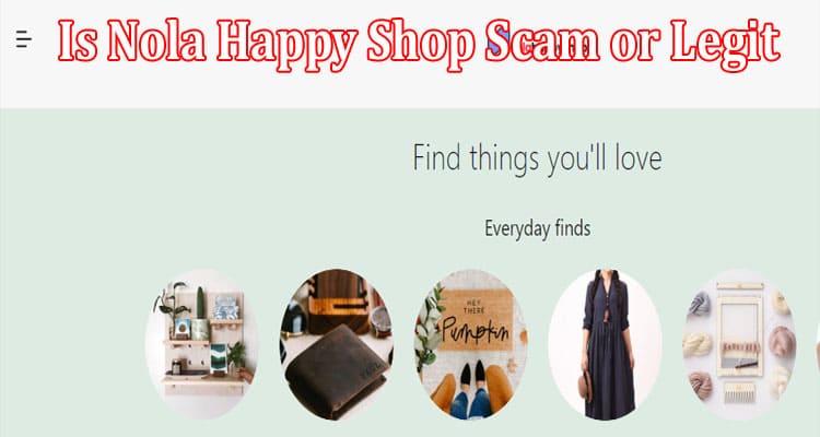 Nola Happy Shop Online Website Reviews