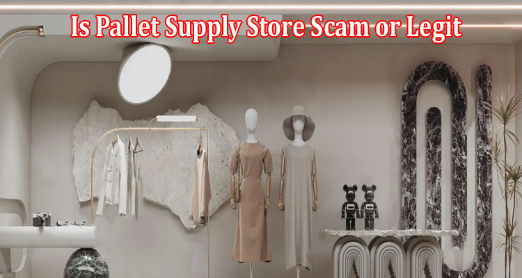Pallet Supply Store online website reviews