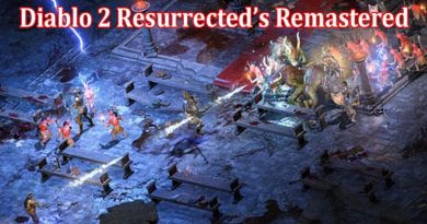 Complete Information About A Legendary Rebirth - Diablo 2 Resurrected’s Remastered Brilliance