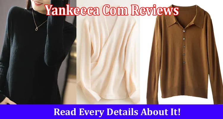 Yankeeca Com Reviews Online Website Reviews