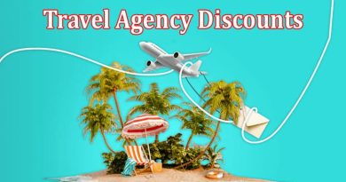 How to Exploring Travel Agency Discounts