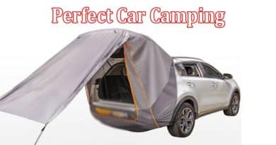 What is the Essential Gear for the Perfect Car Camping