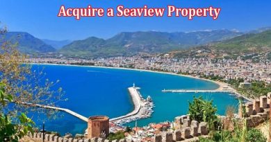 Alanya and Mersin Which to Choose to Acquire a Seaview Property