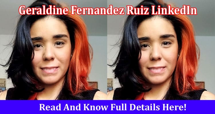 Latest News Geraldine Fernandez Ruiz LinkedIn