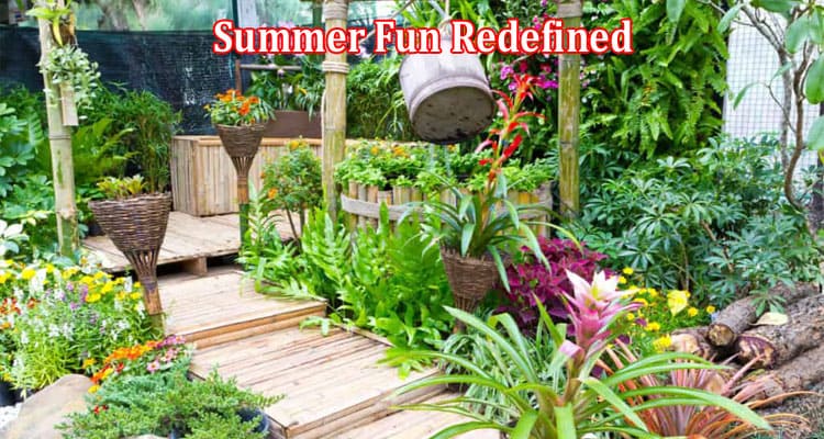 Summer Fun Redefined Designing Your Backyard Paradise