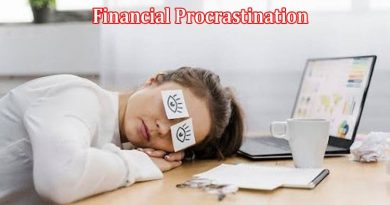 Financial Procrastination The Cost of Delayed Decisions